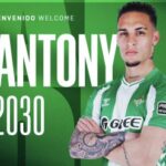 Transfer Deadline: Antony Seals Betis Return, Chukwueze Moves To Fulham, Højlund Joins Napoli, Gündogan Unites With Osimhen