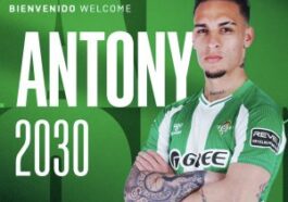 Transfer Deadline: Antony Seals Betis Return, Chukwueze Moves To Fulham, Højlund Joins Napoli, Gündogan Unites With Osimhen